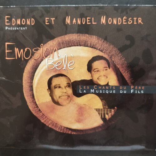 CD EDMOND MONDÉSIR & MANUEL : Emosion bèlè